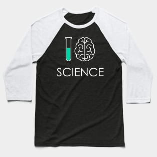 I Love Science V2 Baseball T-Shirt